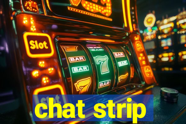 chat strip